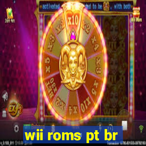 wii roms pt br